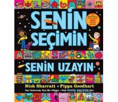 Senin Seçimin Senin Uzayın - Pippa Goodhart - Domingo Yayınevi