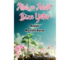 Allah ve Adalet Bize Yeter - Mustafa Kuran - Yediveren Yayınları