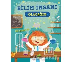 Bilim İnsanı Olacağım - Catherine Ard - İş Bankası Kültür Yayınları