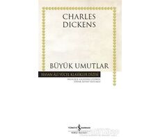 Büyük Umutlar - Charles Dickens - İş Bankası Kültür Yayınları