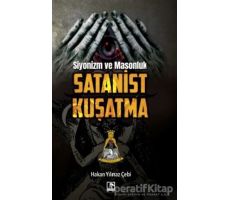 Siyonizm ve Masonluk - Satanist Kuşatma - Hakan Yılmaz Çebi - Çınaraltı Yayınları