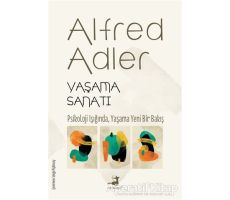 Yaşama Sanatı - Alfred Adler - Olimpos Yayınları