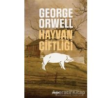 Hayvan Çiftliği - George Orwell - Beyan Yayınları