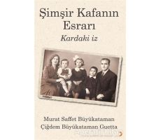 Şimşir Kafanın Esrarı - Murat Saffet Büyükataman - Cinius Yayınları
