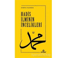 Hadis İlminin İncelikleri - Enbiya Yıldırım - Ensar Neşriyat