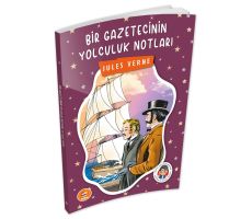 Bir Gazetecinin Yolculuk Notları - Jules Verne - Biom (Çocuk Klasikleri)