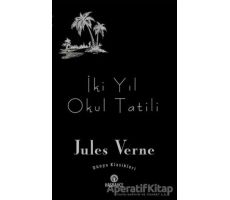 İki Yıl Okul Tatili - Jules Verne - Hasbahçe