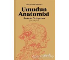 Umudun Anatomisi - Jerome Groopman - Albaraka Yayınları