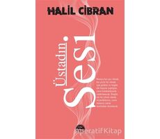 Üstadın Sesi - Halil Cibran - Martı Yayınları