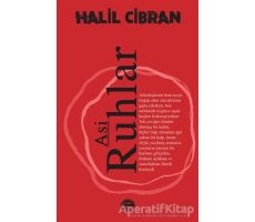 Asi Ruhlar - Halil Cibran - Martı Yayınları