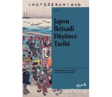 Japon İktisadi Düşünce Tarihi - Tessa Morris Suzuki - Albaraka Yayınları