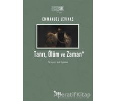 Tanrı, Ölüm ve Zaman - Emmanuel Levinas - Sel Yayıncılık