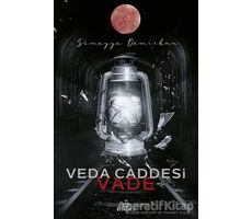 Veda Caddesi 5 - Vade - Sümeyye Demirkan - Ephesus Yayınları