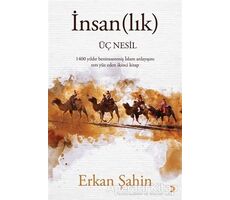 İnsan(lık) Üç Nesil - Erkan Şahin - Cinius Yayınları