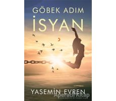 Göbek Adım İsyan - Yasemin Evren - Cinius Yayınları