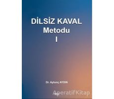 Dilsiz Kaval Metodu 1 - Aytunç Aydın - Gece Kitaplığı