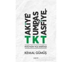 TKT Takiye-Kumpas-Tasfiye - Kemal Gümüş - Kopernik Kitap