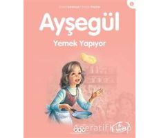 Ayşegül Yemek Yapıyor - Gilbert Delahaye - Yapı Kredi Yayınları