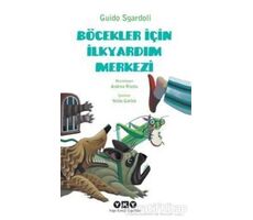 Böcekler İçin İlkyardım Merkezi - Yelda Gürlek - Yapı Kredi Yayınları