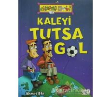 Kaleyi Tutsa Gol - Eğlenceli Hobi 19 - Ahmet Efe - Eğlenceli Bilgi Yayınları