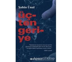 Üçten Geriye - Şahin Ünal - Epsilon Yayınevi