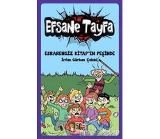 Esrarengiz Kitapın Peşinde - Efsane Tayfa 2 - İrfan Gürkan Çelebi - Nesil Çocuk Yayınları