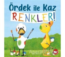 Ördek İle Kaz Renkler! - Tad Hills - Beyaz Balina Yayınları