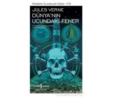 Dünyanın Ucundaki Fener - Jules Verne - İş Bankası Kültür Yayınları