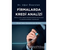 Firmalarda Kredi Analizi - Uğur Özarslan - Destek Yayınları