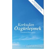 Korkudan Özgürleşmek - Paramahamsa Prajnanananda - Müptela Yayınları