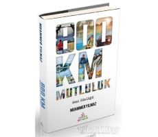 800 Km Mutluluk - Muammer Yılmaz - Ephesus Yayınları