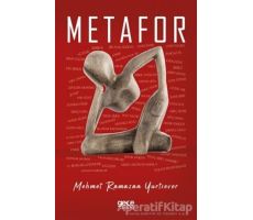 Metafor - Mehmet Ramazan Yurtsever - Gece Kitaplığı