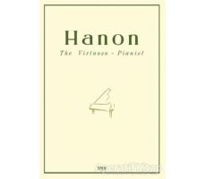 The Virtuoso - Pianist - Charles Louis Hanon - Gece Kitaplığı