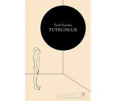 Tutkunluk - Tarık Soyalan - Cinius Yayınları