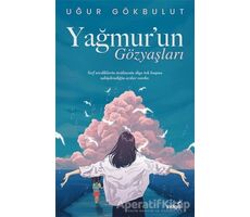 Yağmur’un Gözyaşları - Uğur Gökbulut - İndigo Kitap