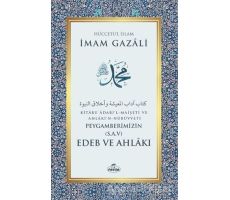 Peygamberimizin (S.A.V) Edeb ve Ahlakı - İmam Gazali - Ravza Yayınları