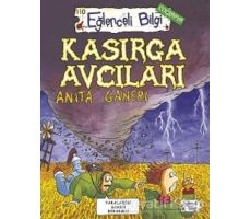 Kasırga Avcıları - Anita Ganeri - Eğlenceli Bilgi Yayınları