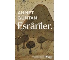 Esrariler - Ahmet Güntan - Can Yayınları