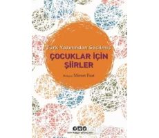 Türk Yazınından Seçilmiş Çocuklar İçin Şiirler - Memet Fuat - Yapı Kredi Yayınları