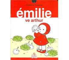 Emilie ve Arthur - Domitille de Pressense - Nesil Çocuk Yayınları