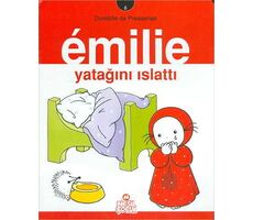 Emilie Yatağını Islattı - Domitille de Pressense - Nesil Çocuk Yayınları