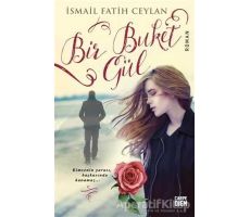 Bir Buket Gül - İsmail Fatih Ceylan - Carpe Diem Kitapları