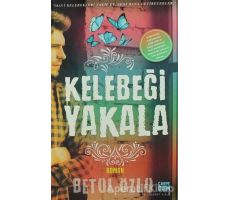 Kelebeği Yakala - Betül Özlü - Carpe Diem Kitapları