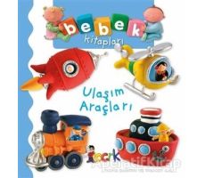 Ulaşım Araçları - Bebek Kitapları - Nathalie Belineau - Bıcırık Yayınları