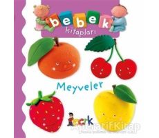 Meyveler - Bebek Kitapları - Nathalie Belineau - Bıcırık Yayınları