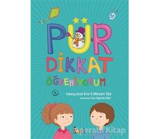 Pür Dikkat Öğreniyorum (3-4 Yaş) - Ayşe Erce - Bıcırık Yayınları