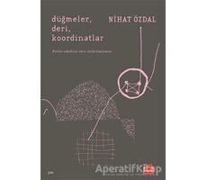 Düğmeler, Deri, Koordinatlar - Nihat Özdal - Kırmızı Kedi Yayınevi