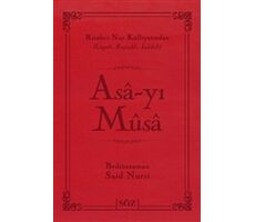 Asa-yı Musa - Bediüzzaman Said-i Nursi - Söz Basım Yayın