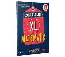 8. Sınıf Zora Alış XL Matematik Soru Bankası Şenol Hoca