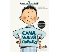 Afacanlar Kulübü - Canavarlar Giremez - Elisenda Roca - Bıcırık Yayınları